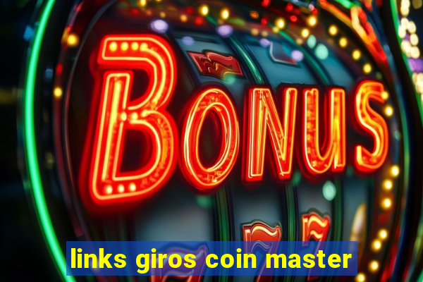 links giros coin master